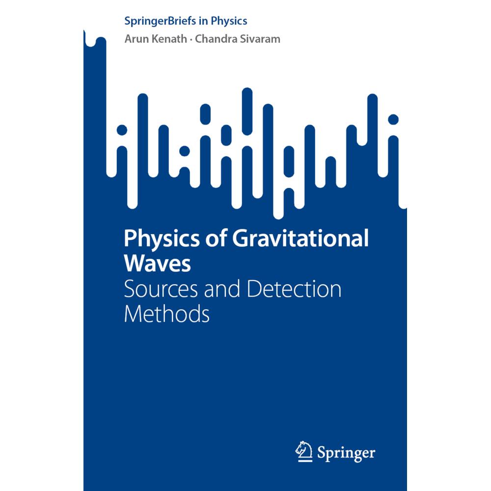 Bild von Sivaram, Chandra: Physics of Gravitational Waves