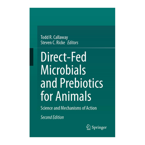 Bild von Direct-Fed Microbials and Prebiotics for Animals: Science and Mechanisms of Action
