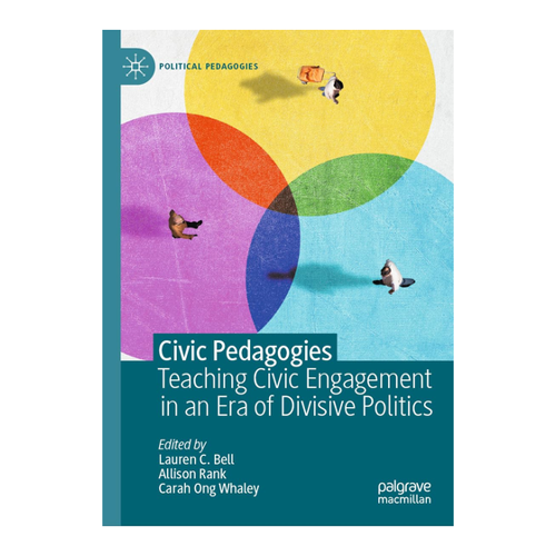 Bild von Civic Pedagogies: Teaching Civic Engagement in an Era of Divisive Politics