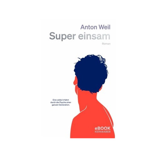 Bild von Super einsam – Ein einfühlsames Debüt von Anton Weil
