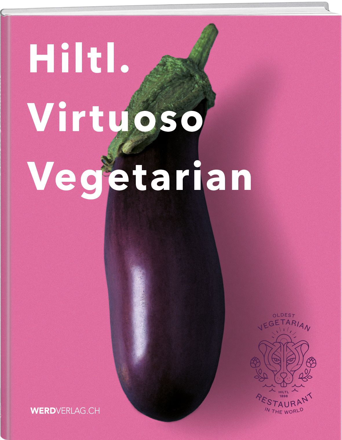 Bild von Hiltl, Rolf: Hiltl. Virtuoso Vegetarian