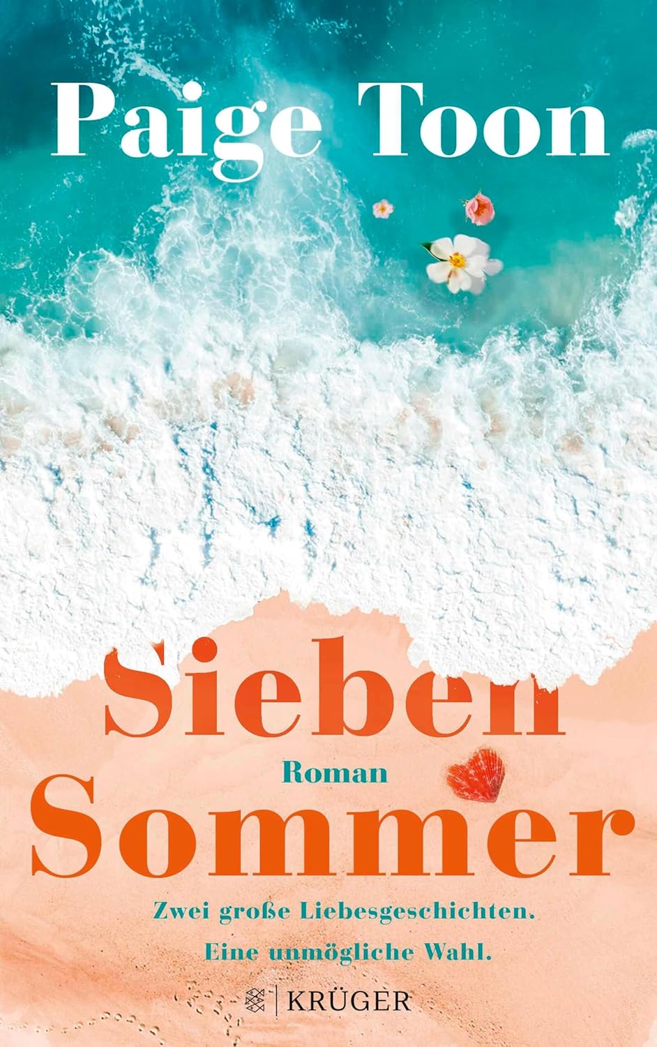 Bild von Sieben Sommer: Zwei große Liebesgeschichten. Eine unmögliche Wahl.