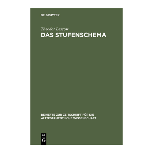 Bild von Das Stufenschema: Untersuchungen zur Struktur alttestamentlicher Texte
