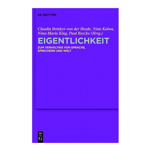 Bild von Eigentlichkeit: Zum Verhältnis von Sprache, Sprechern und Welt