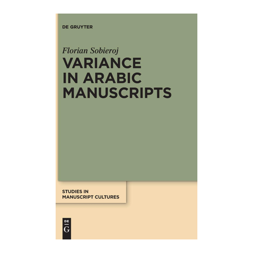 Bild von Sobieroj, Florian: Variance in Arabic Manuscripts, 1st Edition