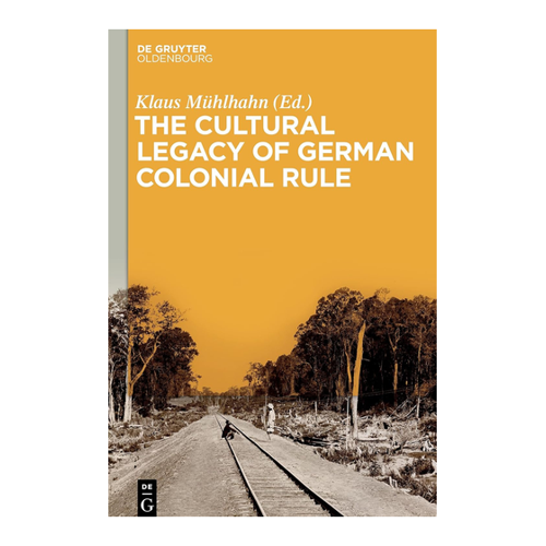 Bild von The Cultural Legacy of German Colonial Rule