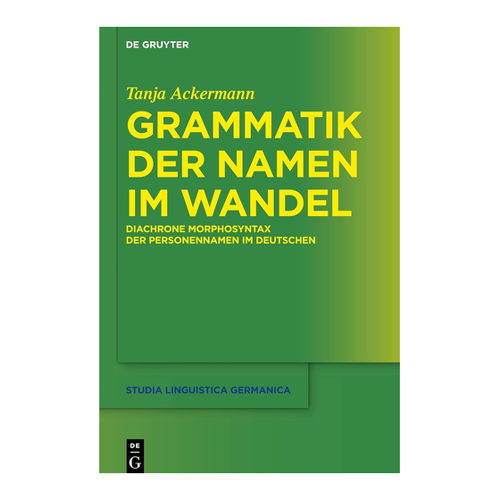 Bild von Ackermann, Tanja: Grammatik der Namen im Wandel