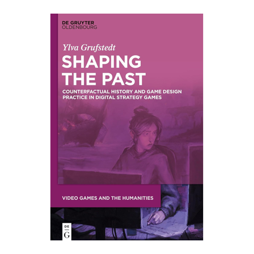 Bild von Grufstedt, Ylva: Shaping the Past