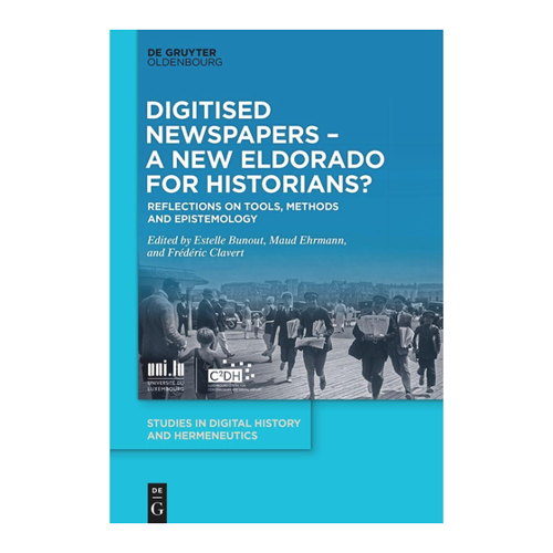 Bild von Digitised Newspapers – A New Eldorado for Historians?