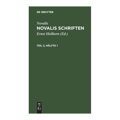 Bild von Novalis: Novalis Schriften. Teil 2, Hälfte 1