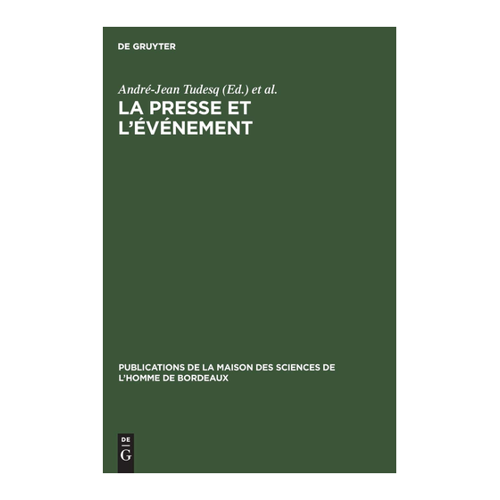 Bild von La presse et l'événement: Recueil de travaux – Ein umfassender Einblick