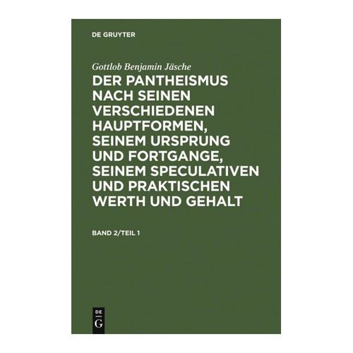 Bild von Gottlob Benjamin Jäsche: Der Pantheismus nach seinen verschiedenen Hauptformen, Band 2