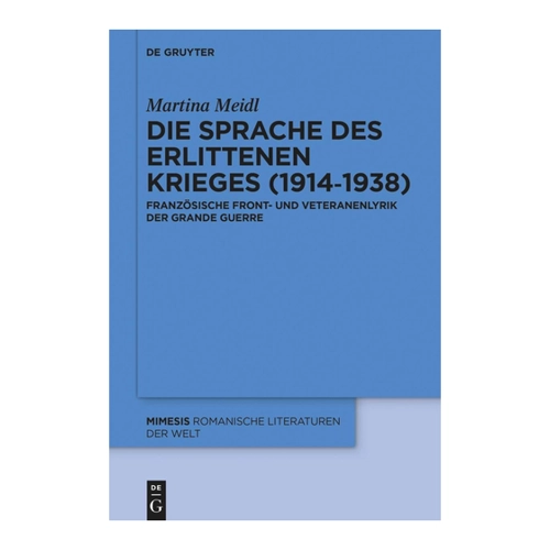 Bild von Die Sprache des erlittenen Krieges (1914-1938)