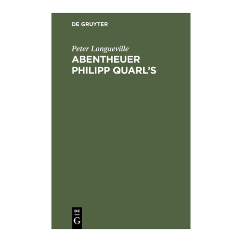 Bild von Peter Longueville: Abentheuer Philipp Quarl’s