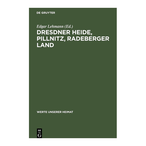 Bild von Dresdner Heide, Pillnitz, Radeberger Land: Ergebnisse der heimatkundlichen Bestandsaufnahme
