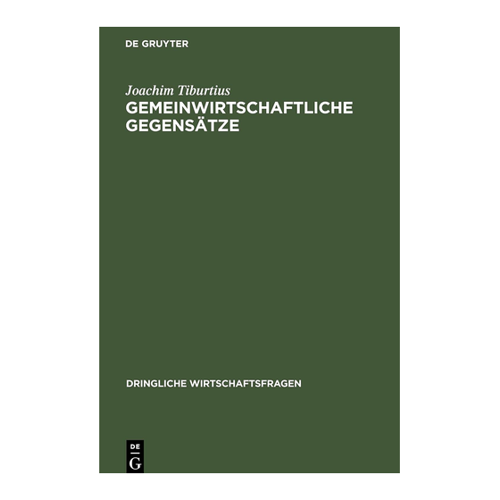 Bild von Gemeinwirtschaftliche Gegensätze von Joachim Tiburtius