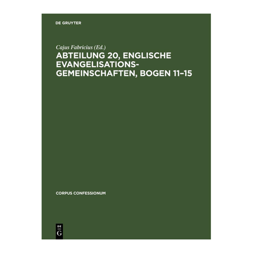 Bild von Abteilung 20, Englische Evangelisationsgemeinschaften, Bogen 11–15 (Corpus Confessionum, 3, Band 3)