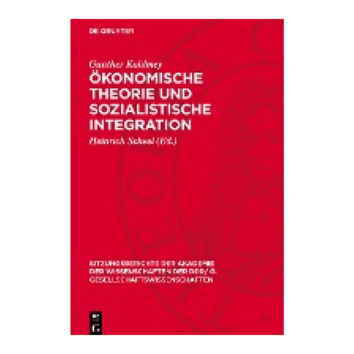 Bild von Ökonomische Theorie und sozialistische Integration von Gunther Kohlmey