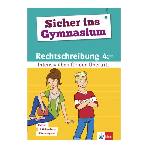 Bild von Klett Sicher ins Gymnasium Rechtschreibung 4. Klasse: Intensiv üben für den Übertritt Deutsch
