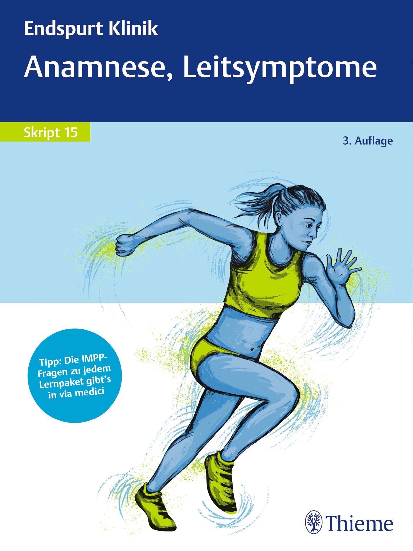 Bild von Endspurt Klinik Skript 15: Anamnese, Leitsymptome