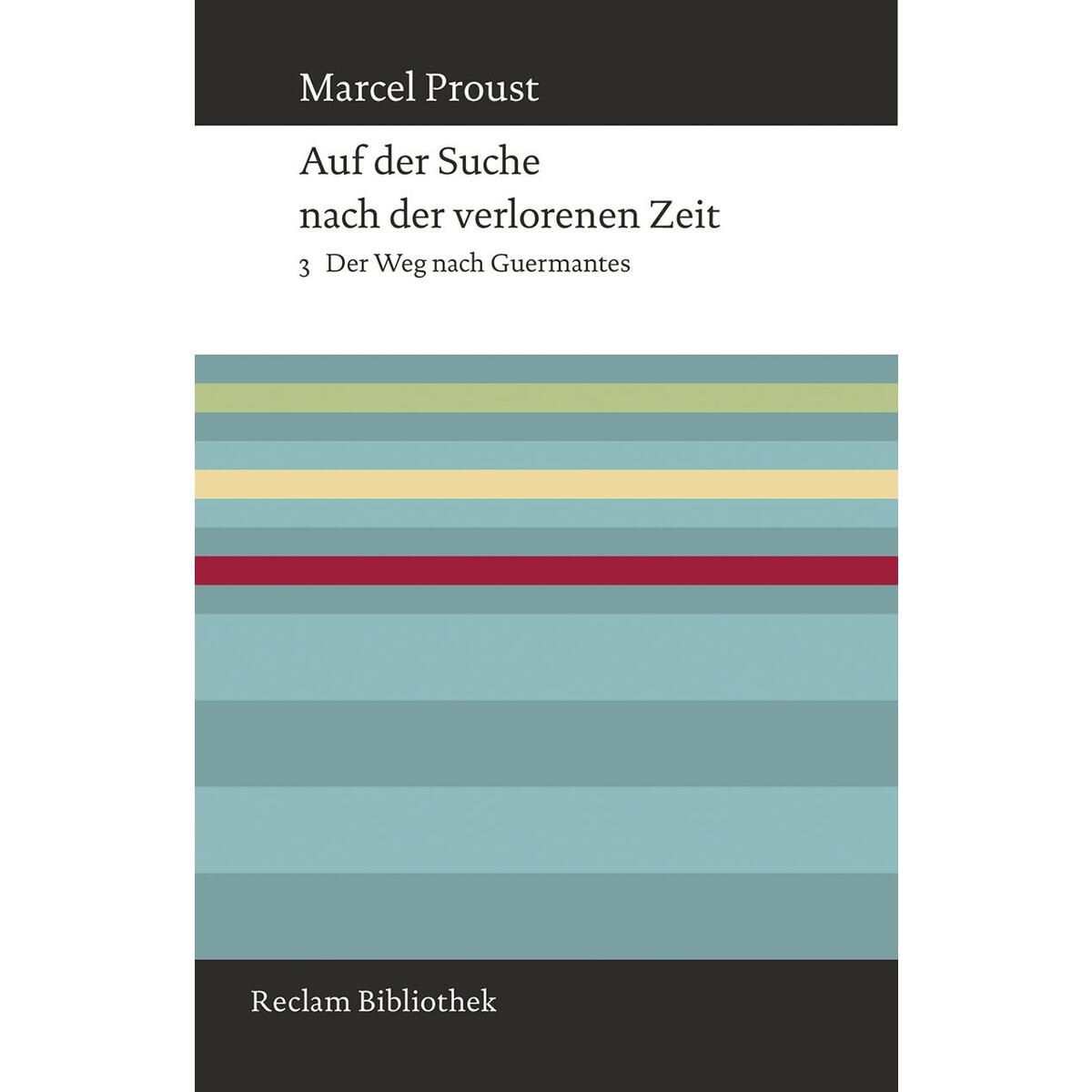 Bild von Proust, Marcel: Auf der Suche nach der verlorenen Zeit. Band 3: Der Weg nach Guermantes