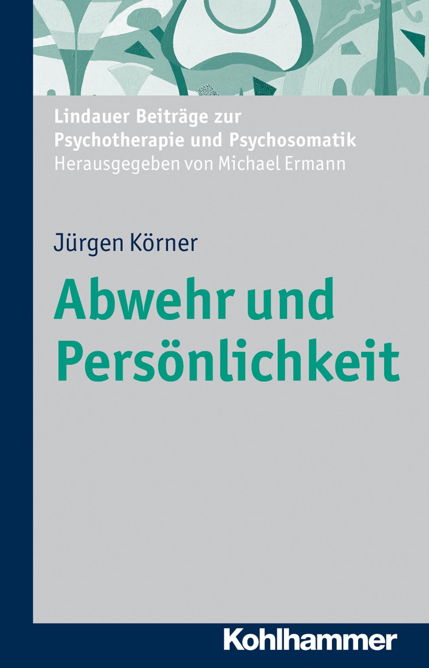 Bild von Körner, Jürgen: Abwehr und Persönlichkeit