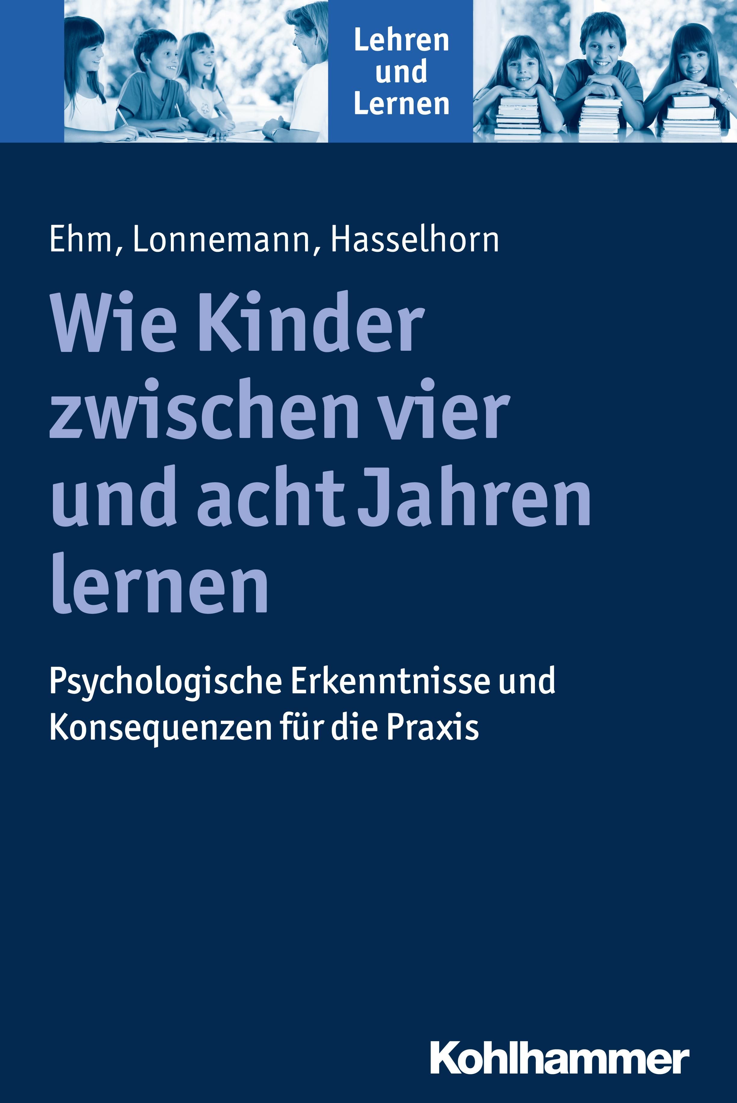 Bild von Ehm, Jan-Henning: Wie Kinder zwischen vier und acht Jahren lernen