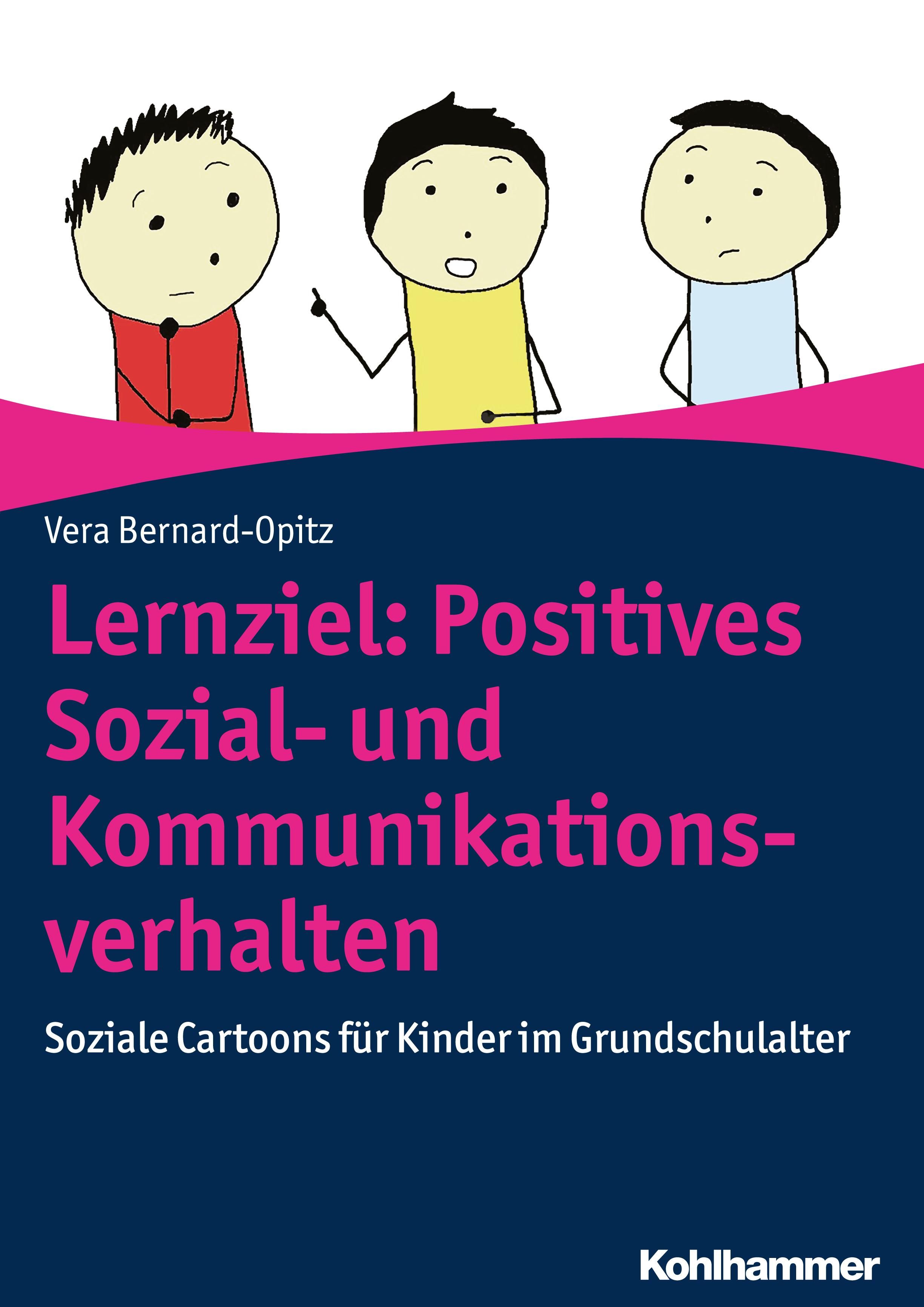 Bild von Bernard-Opitz, Vera: Lernziel: Positives Sozial- und Kommunikationsverhalten