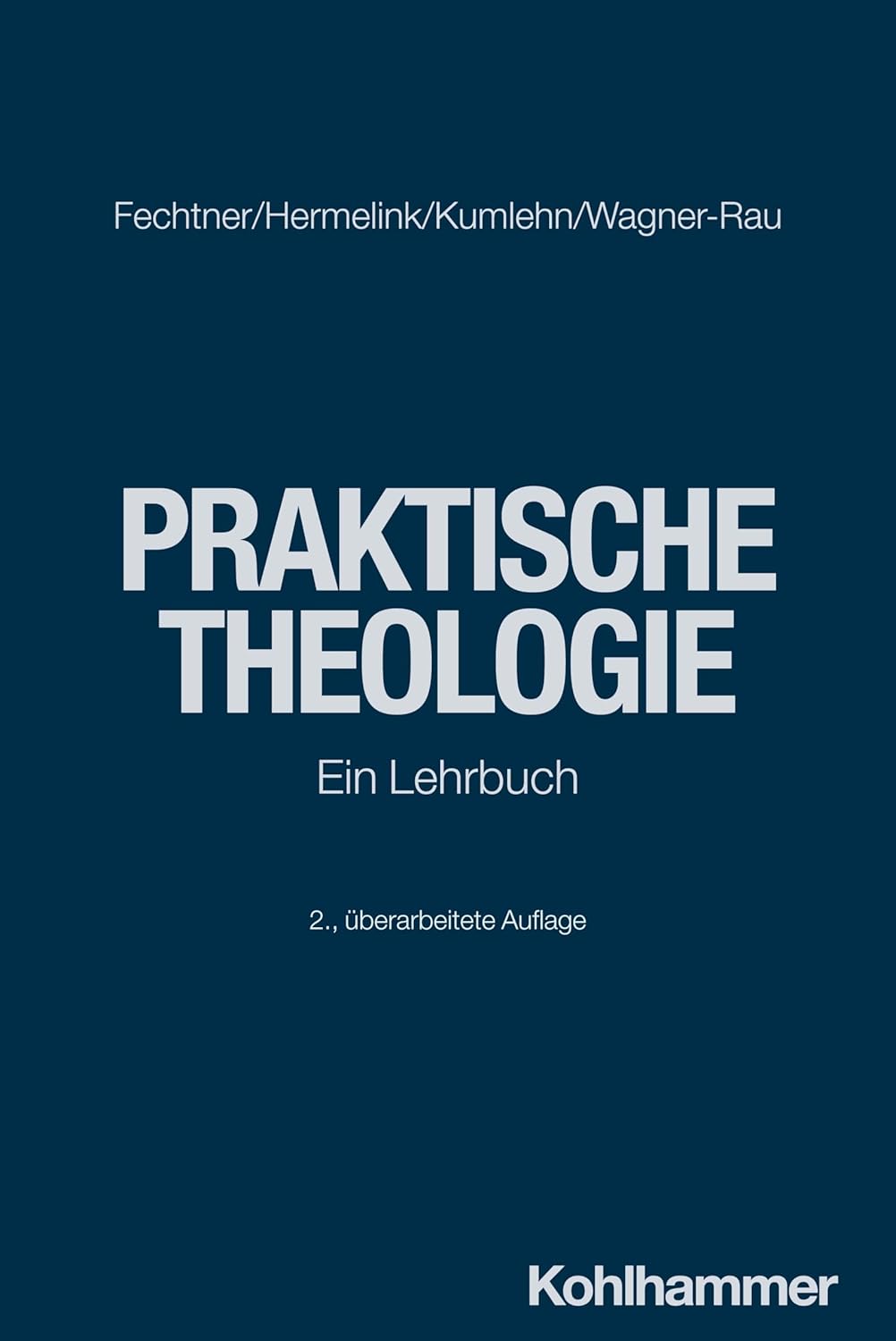 Bild von Fechtner, Kristian: Praktische Theologie