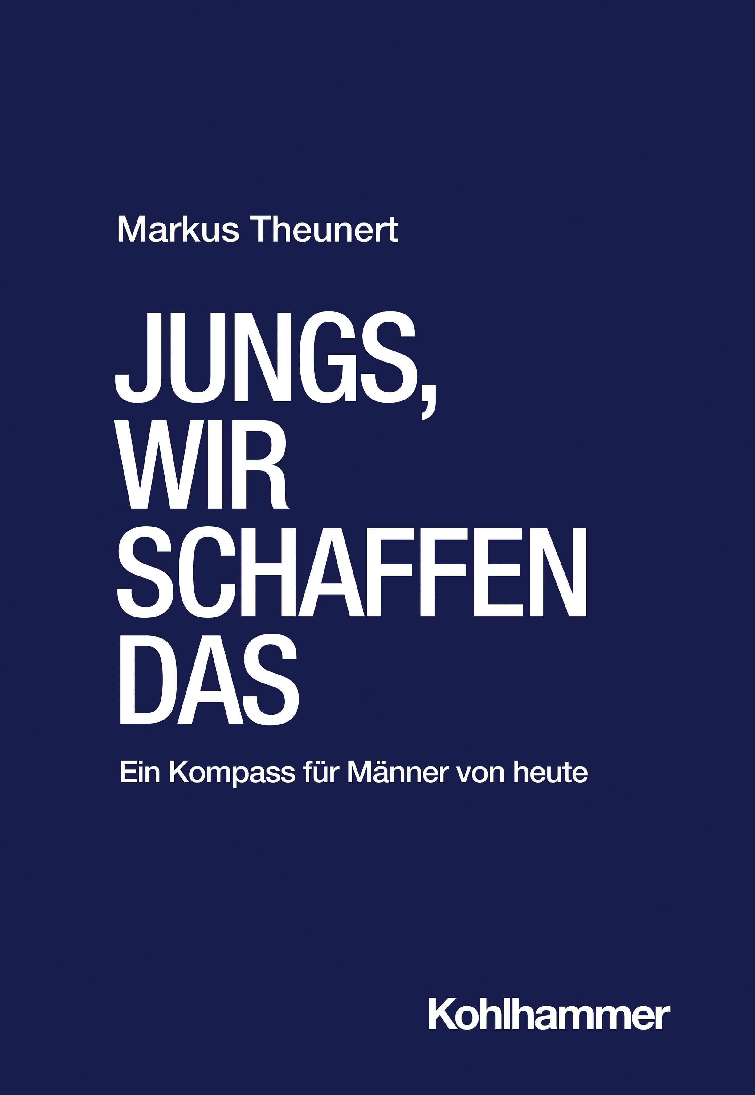 Bild von Theunert, Markus: Jungs, wir schaffen das