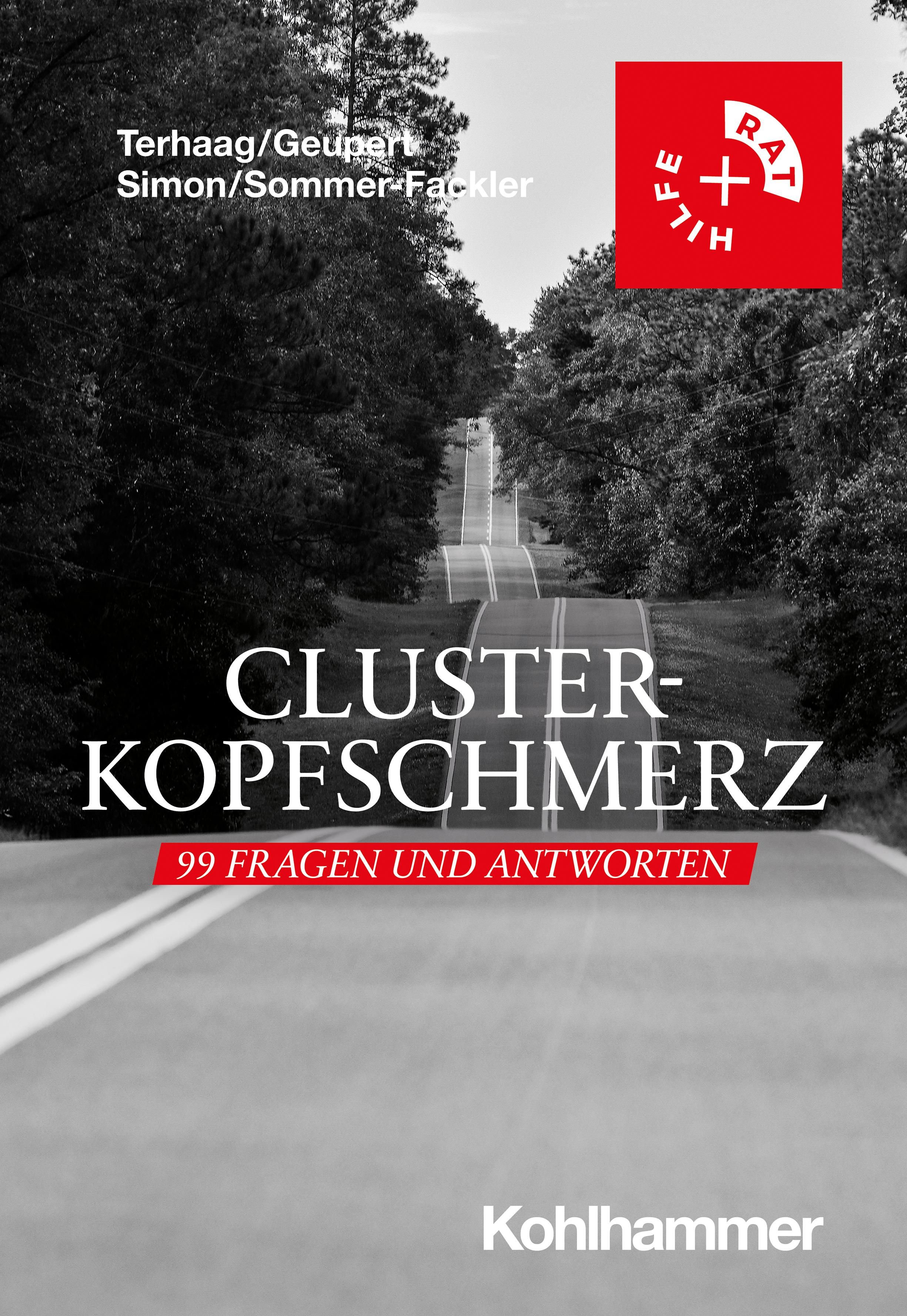 Bild von Clusterkopfschmerz: 99 Fragen und Antworten, Fachbücher von Andrea Sommer-Fackler, Jakob C. Terhaag, Johanna Simon, Ramona Geupert