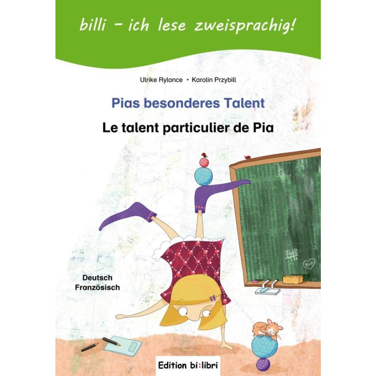 Bild von Pias besonderes Talent: Kinderbuch Deutsch-Französisch mit Leserätsel: Le talent particulier de Pia / Kinderbuch Deutsch-Französisch mit Leserätsel