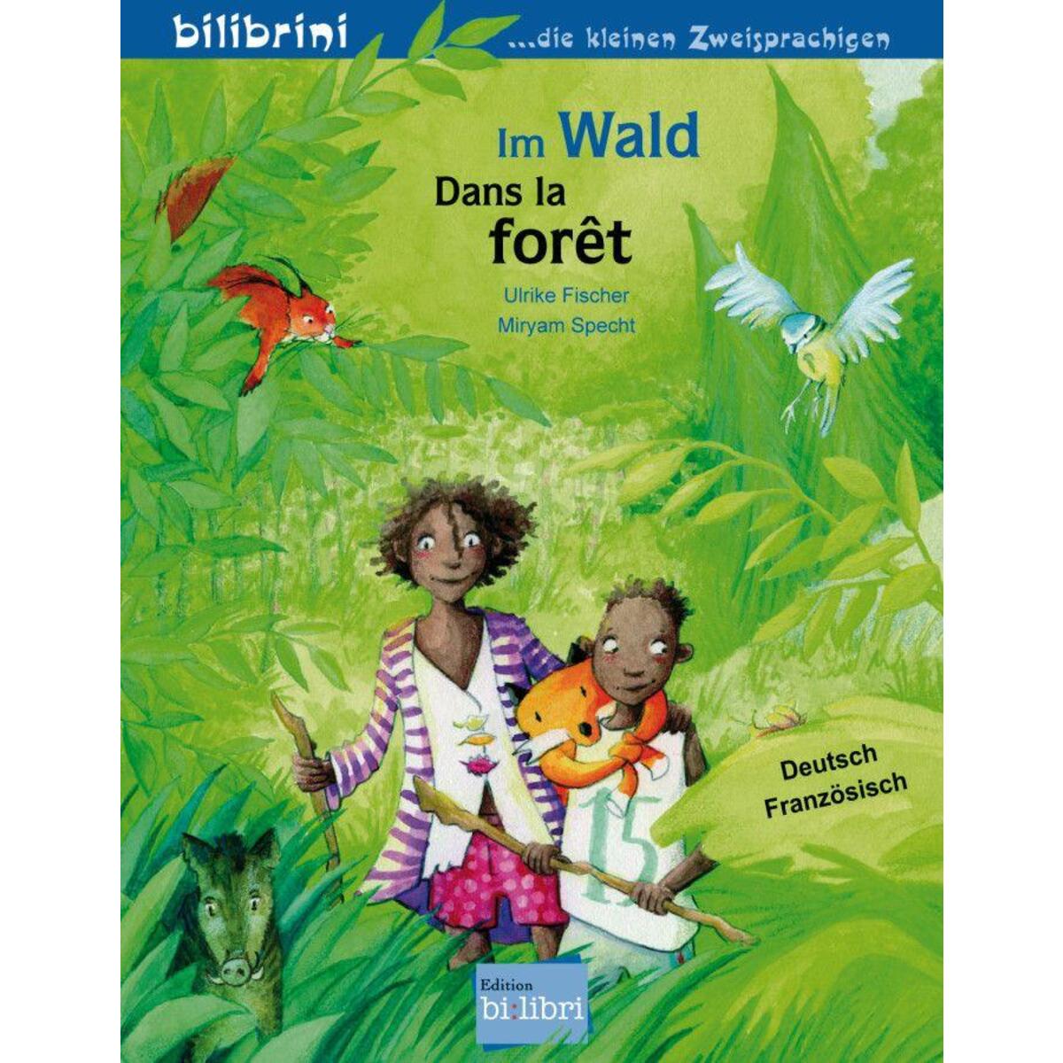 Bild von Im Wald, Kinderbücher von Ulrike Fischer, Miryam Specht