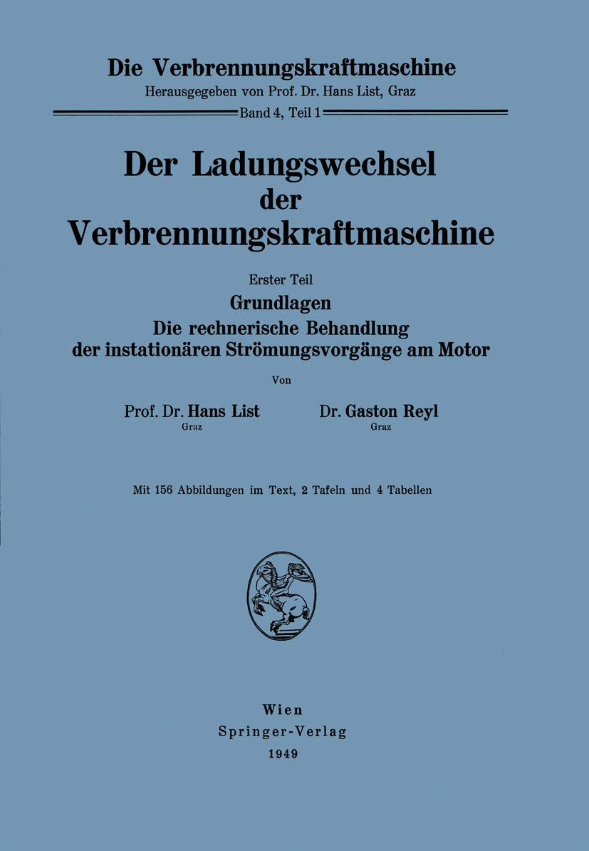 Bild von Grundlagen. Die rechnerische Behandlung der instationären Strömungsvorgänge am Motor (Die Verbrennungskraftmaschine / Der Ladungswechsel der ... Motor (Die Verbrennungskraftmaschine, 4 / 1)