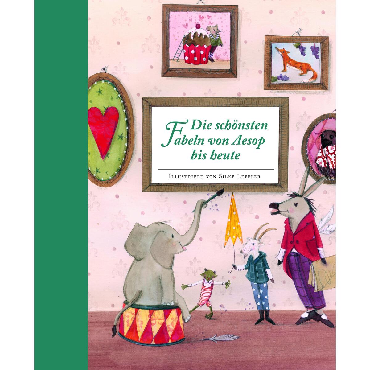 Bild von Die schönsten Fabeln von Aesop bis heute, Kinderbücher von Silke Leffler