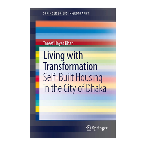 Bild von Living with Transformation: Selbstgebautes Wohnen in der Stadt Dhaka
