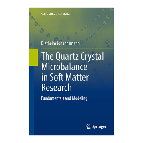 Bild von The Quartz Crystal Microbalance in Soft Matter Research: Fundamentals and Modeling