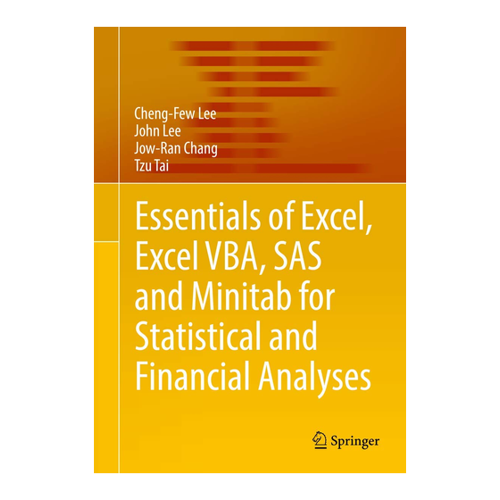 Bild von Essentials of Excel, Excel VBA, SAS and Minitab for Statistical and Financial Analyses