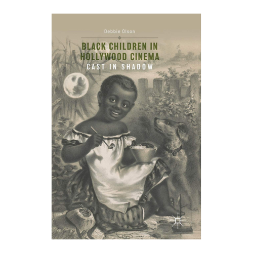Bild von Black Children in Hollywood Cinema: Cast in Shadow