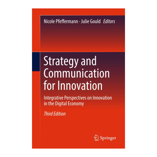Bild von Strategy and Communication for Innovation: Integrative Perspectives auf Innovation in der Digitalen Wirtschaft
