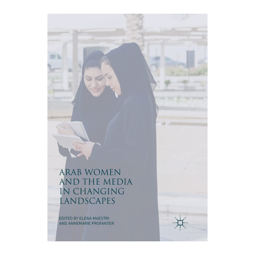 Bild von Arab Women and the Media in Changing Landscapes
