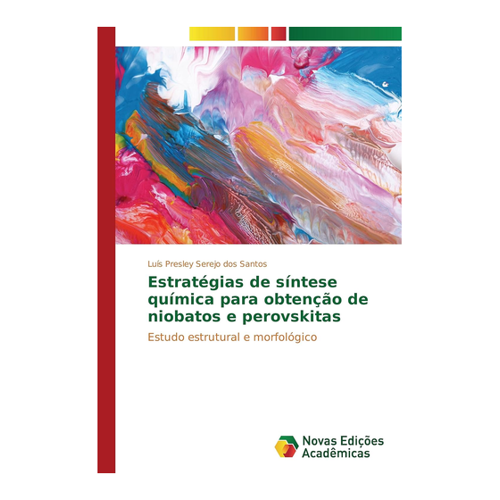 Bild von Estrategias de síntese química para obtenção de niobatos e perovskitas: Estudo estrutural e morfológico