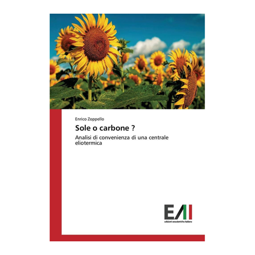 Bild von Sole o carbone ?: Analisi di convenienza di una centrale eliotermica