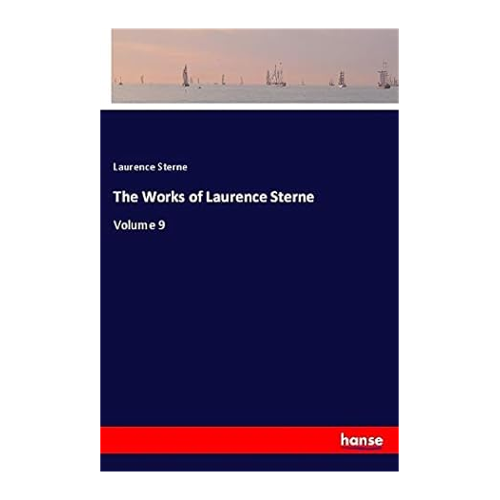 Bild von The Works of Laurence Sterne: Volume 9