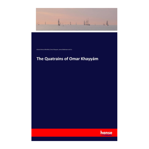 Bild von The Quatrains of Omar Khayyám - Edward Henry Whinfield