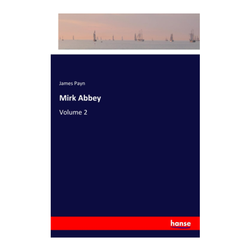 Bild von James Payn: Mirk Abbey – Band 2
