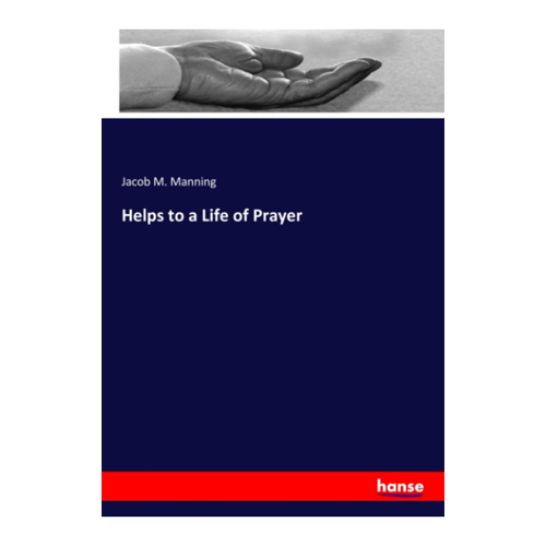 Bild von Helps to a Life of Prayer – Ein Leitfaden für das Gebet