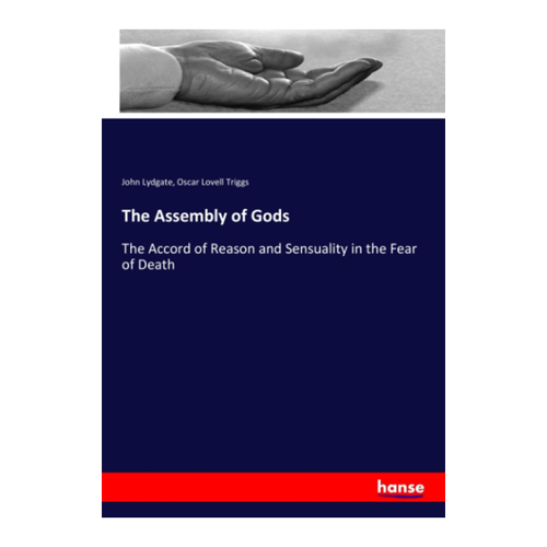 Bild von The Assembly of Gods: The Accord of Reason and Sensuality in the Fear of Death