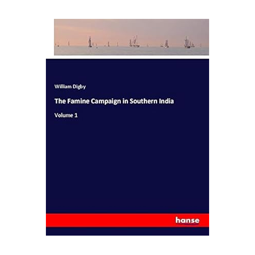 Bild von The Famine Campaign in Southern India: Eine tiefgehende Analyse