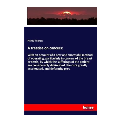 Bild von A Treatise on Cancers von Henry Fearon